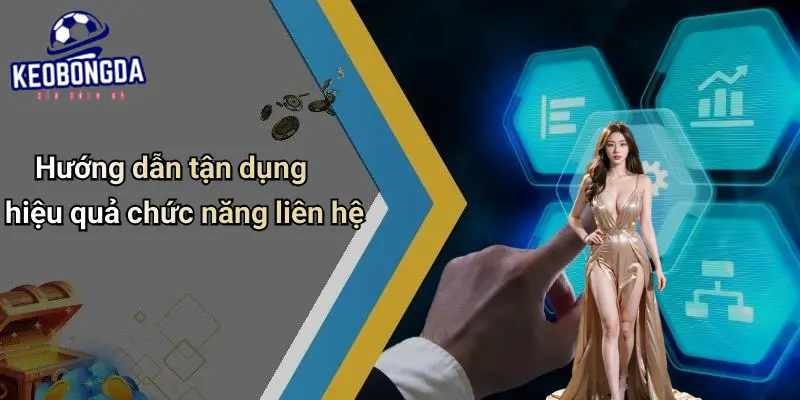 Liên Hệ: Trung Tâm Hỗ Trợ Uy Tín Tại Diễn Đàn Kèo Bóng Đá 3 liên hệ
