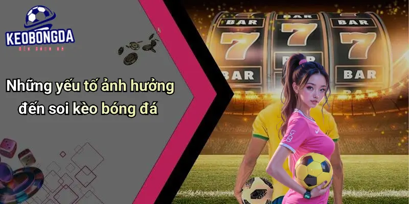 Soi Kèo Bóng Đá