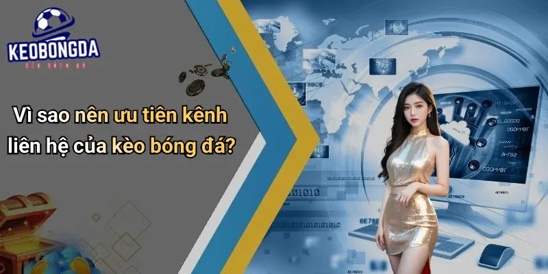Liên Hệ: Trung Tâm Hỗ Trợ Uy Tín Tại Diễn Đàn Kèo Bóng Đá 2 liên hệ