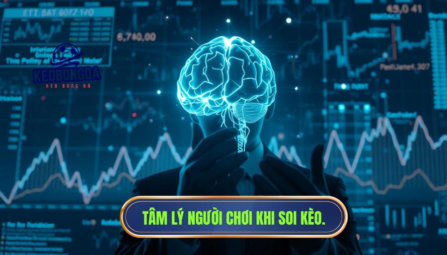 Giải mã tâm lý: Tại sao nhiều người tin rằng nhìn kèo là biết kết quả?